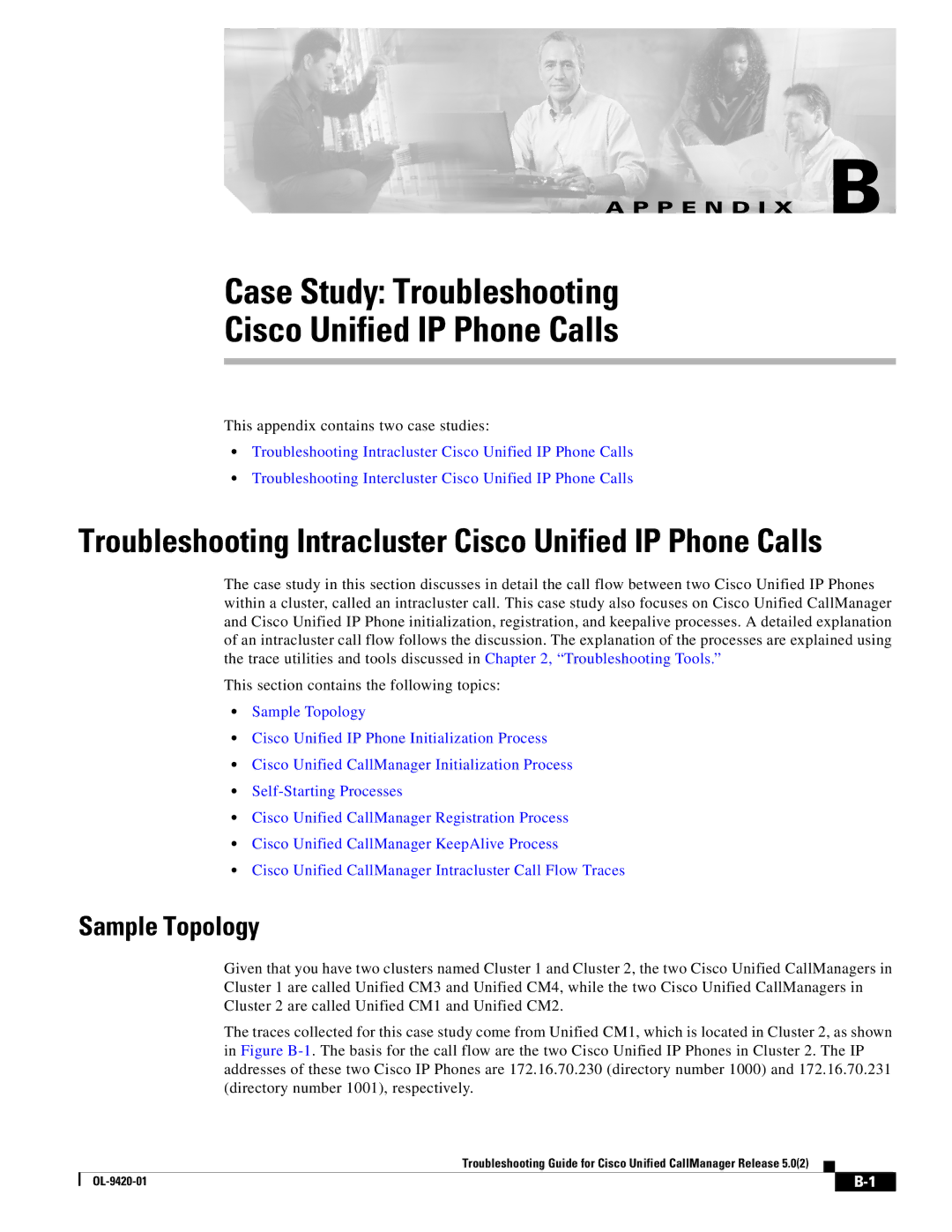 Cisco Systems OL-9420-01 appendix Case Study Troubleshooting Cisco Unified IP Phone Calls, Sample Topology 