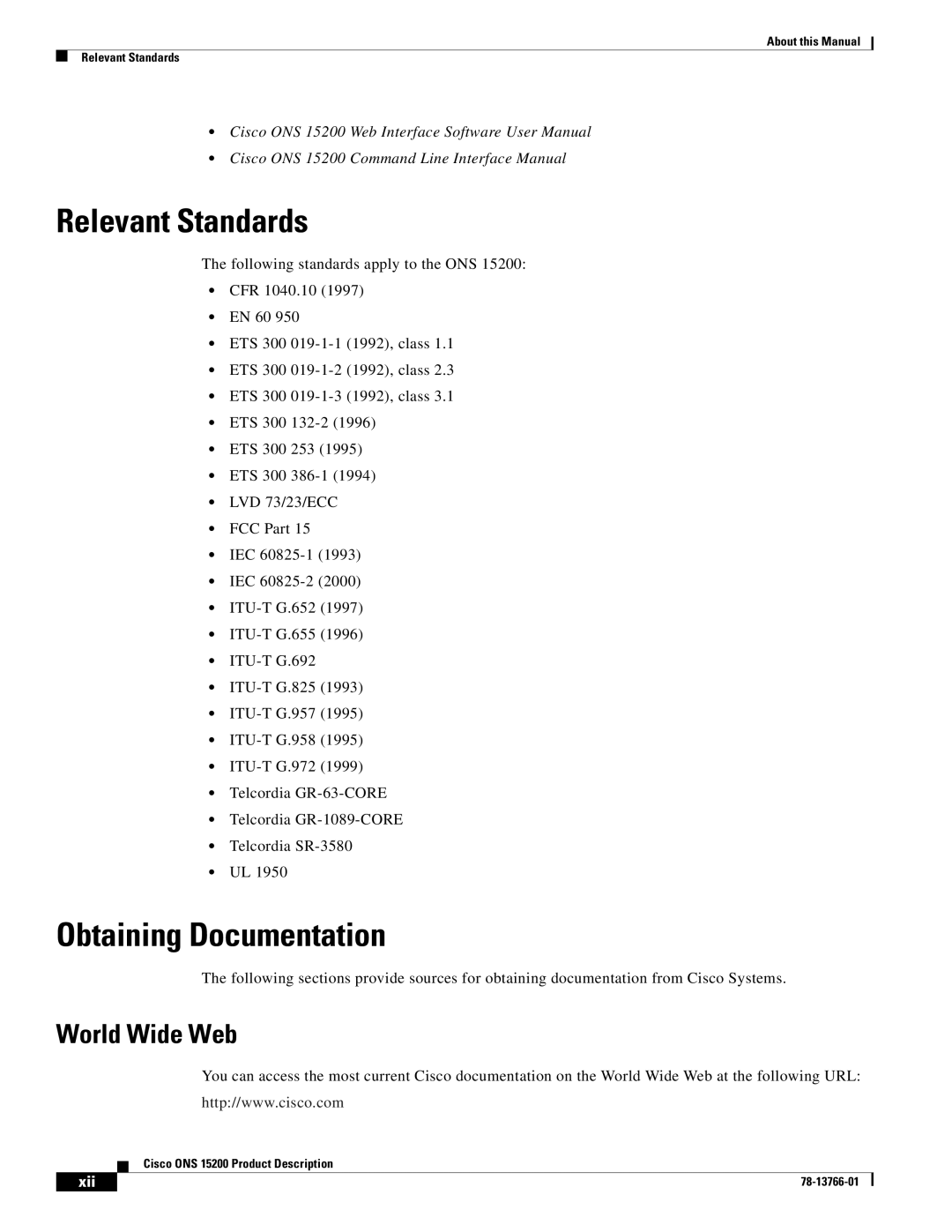 Cisco Systems ONS 15200 manual Relevant Standards, Obtaining Documentation, World Wide Web 