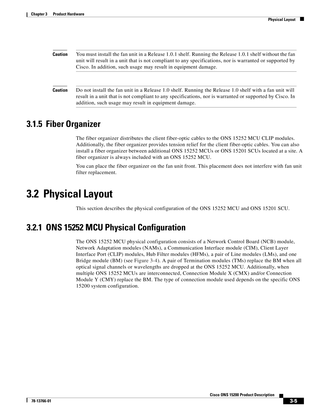 Cisco Systems ONS 15200 manual Physical Layout, Fiber Organizer, ONS 15252 MCU Physical Configuration 