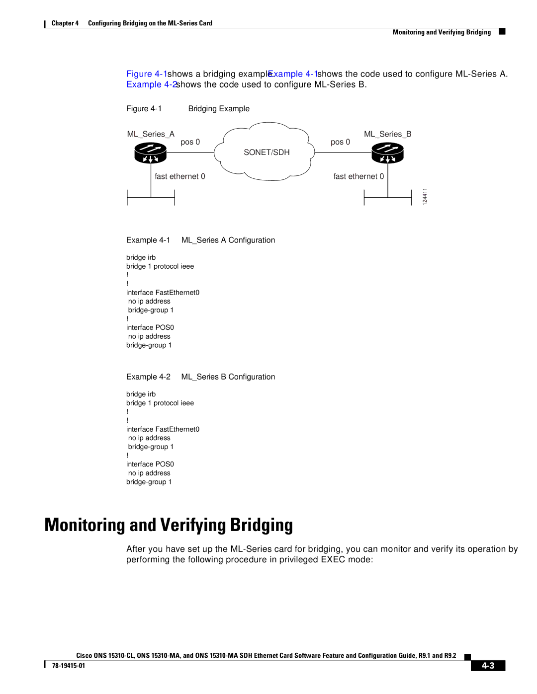 Cisco Systems Cisco ONS 15310-MA, ONS 15310-CL Monitoring and Verifying Bridging, Example 4-1 MLSeries a Configuration 