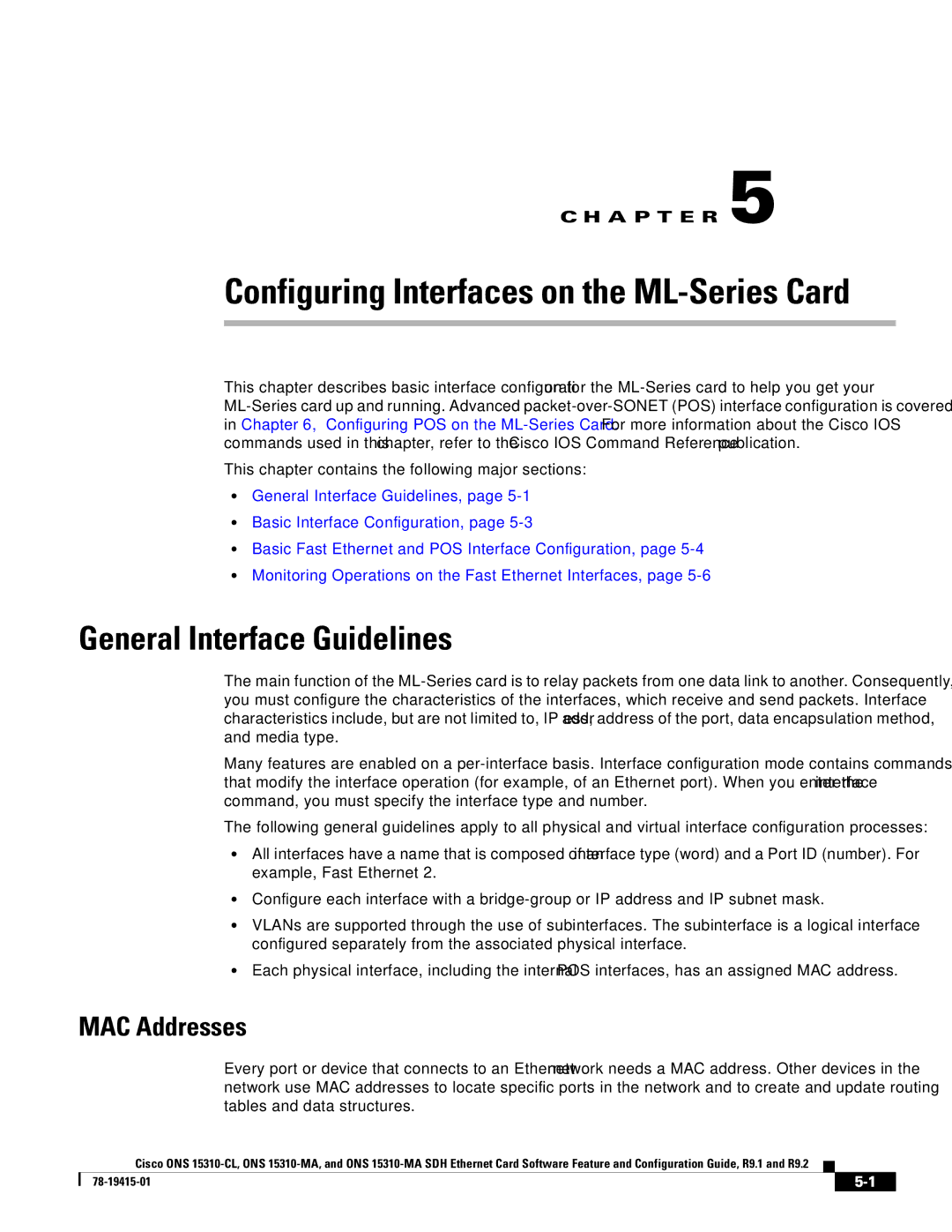 Cisco Systems ONS 15310-CL manual Configuring Interfaces on the ML-Series Card, General Interface Guidelines, MAC Addresses 