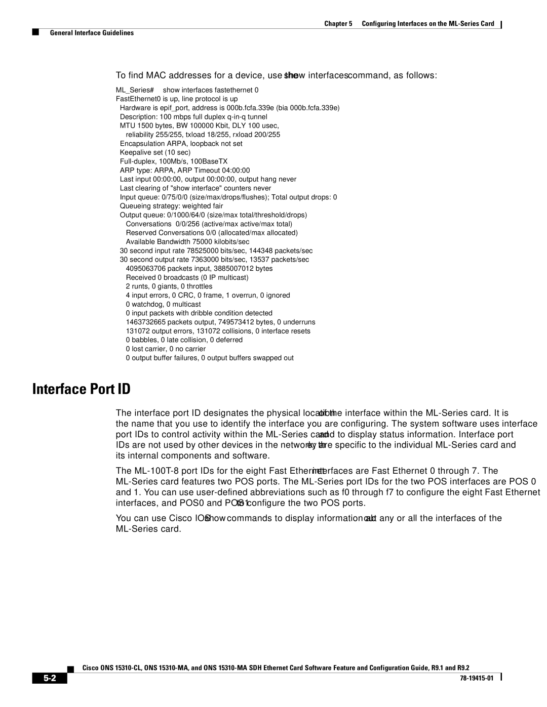 Cisco Systems ONS 15310-CL, Cisco ONS 15310-MA manual Interface Port ID, MLSeries# show interfaces fastethernet 