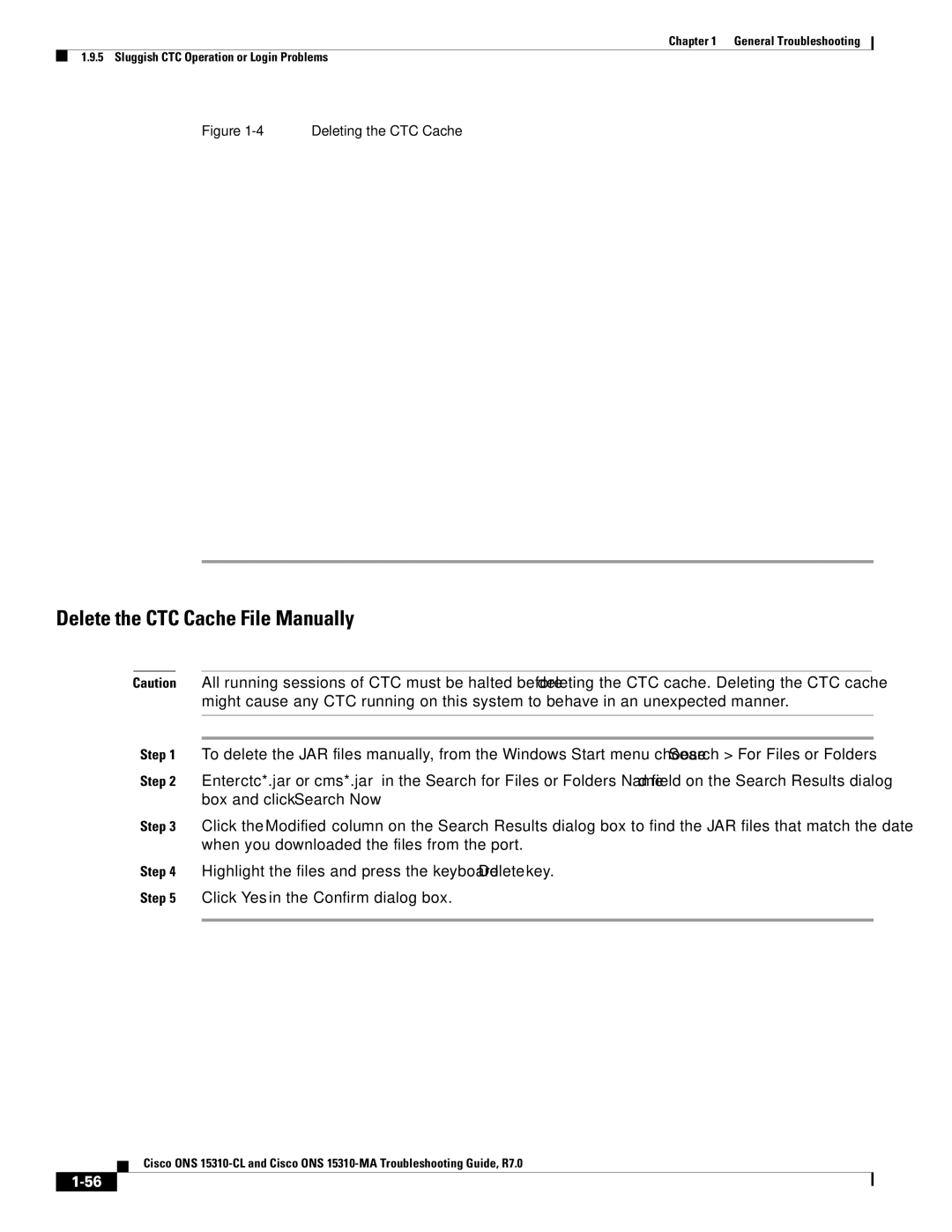 Cisco Systems ONS 15310-CL, ONS 15310-MA manual Delete the CTC Cache File Manually, Deleting the CTC Cache 