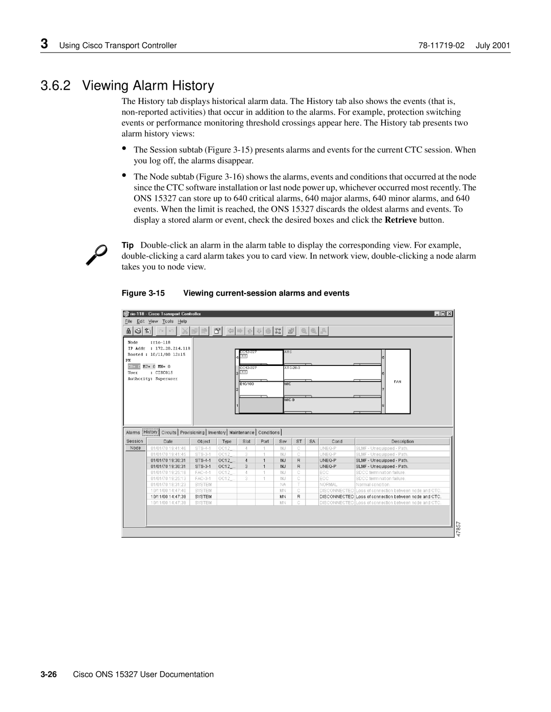 Cisco Systems ONS 15327 manual Viewing Alarm History, 15 Viewing current-session alarms and events 