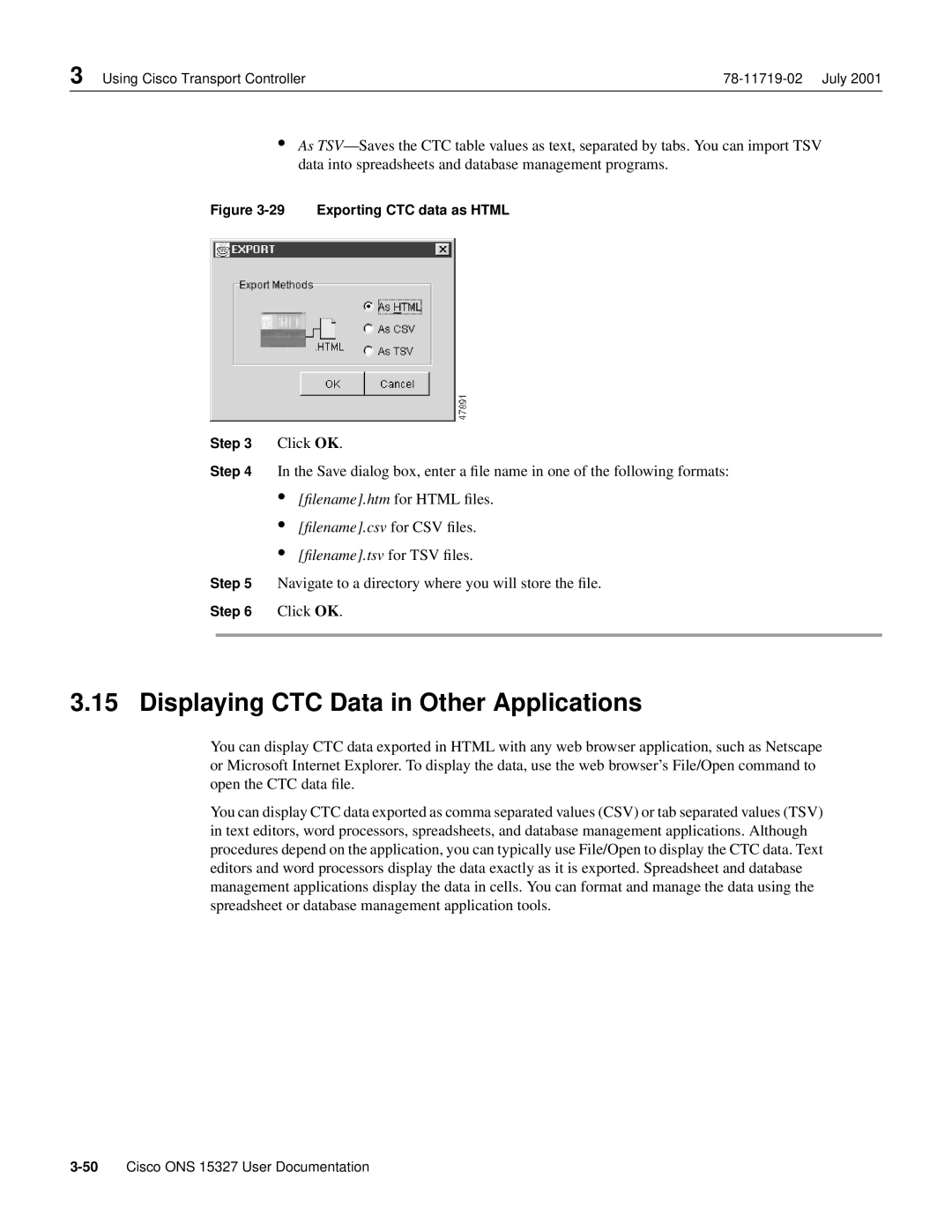 Cisco Systems ONS 15327 manual Displaying CTC Data in Other Applications, ﬁlename.htm, ﬁlename.csv, ﬁlename.tsv 
