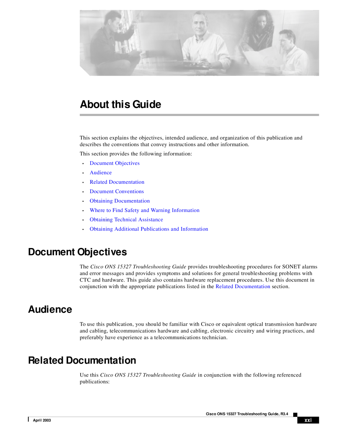 Cisco Systems ONS 15327 manual Document Objectives, Audience, Related Documentation, Xxi 