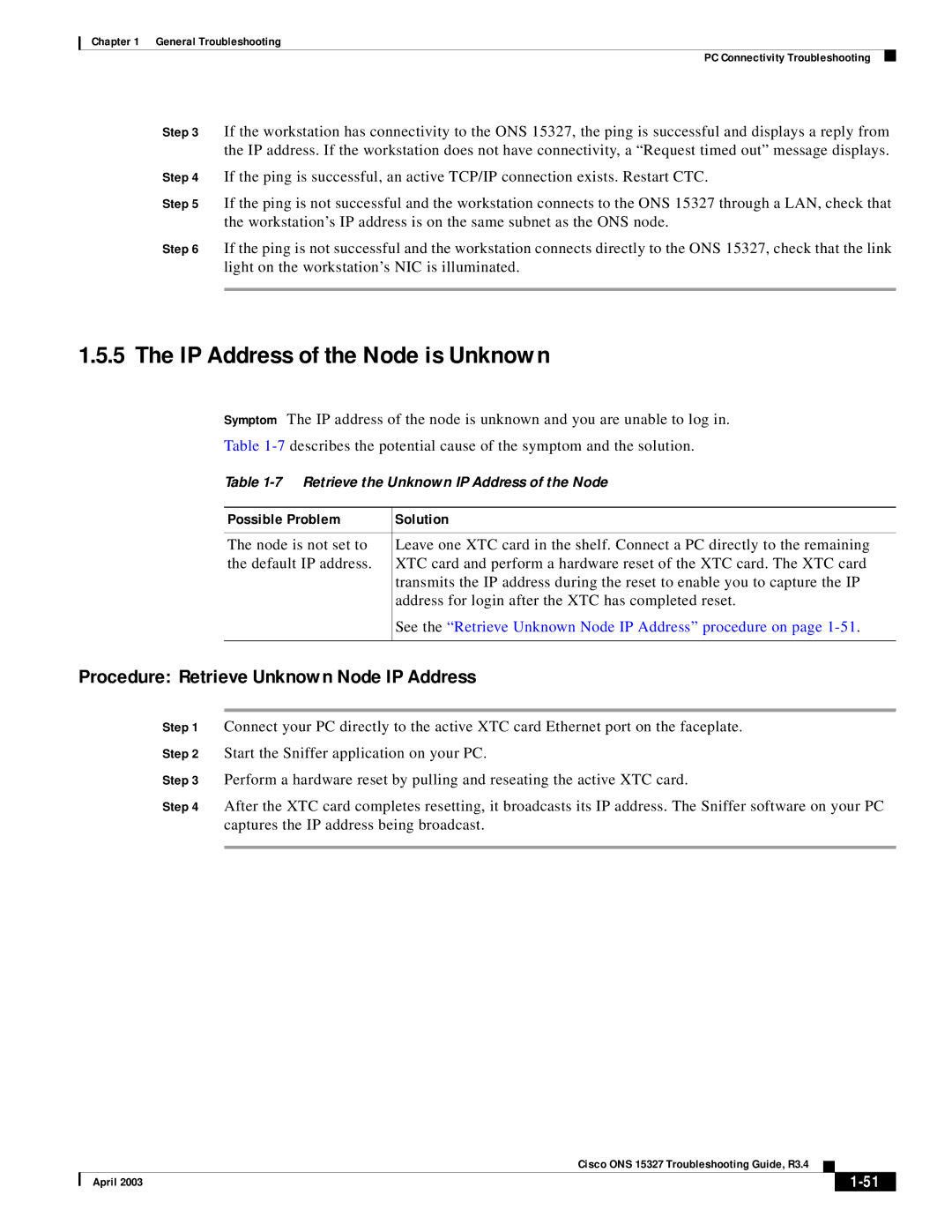 Cisco Systems ONS 15327 manual IP Address of the Node is Unknown, Procedure Retrieve Unknown Node IP Address 