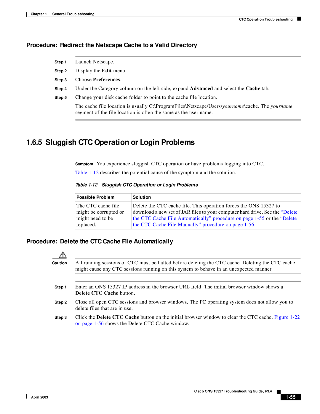 Cisco Systems ONS 15327 manual Sluggish CTC Operation or Login Problems, Procedure Delete the CTC Cache File Automatically 