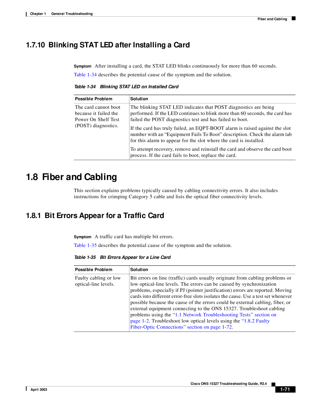 Cisco Systems ONS 15327 Fiber and Cabling, Blinking Stat LED after Installing a Card, Bit Errors Appear for a Traffic Card 