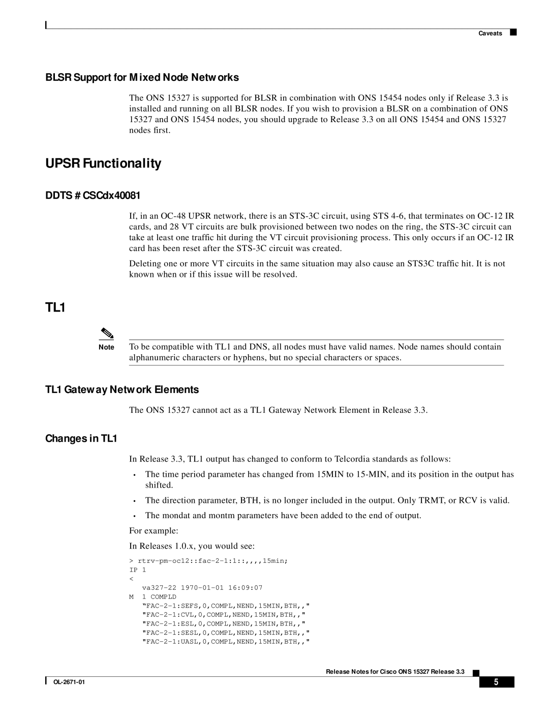 Cisco Systems ONS 15327 manual Upsr Functionality, Blsr Support for Mixed Node Networks, Ddts # CSCdx40081, Changes in TL1 