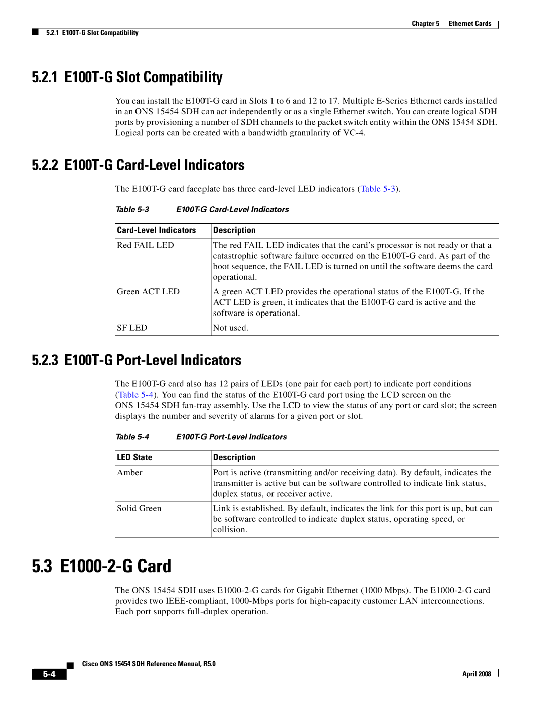 Cisco Systems ONS 15454 SDH specifications E1000-2-G Card, 1 E100T-G Slot Compatibility, 2 E100T-G Card-Level Indicators 