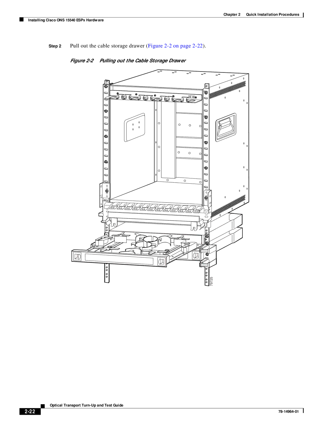 Cisco Systems ONS 15540 installation instructions Pull out the cable storage drawer -2 on 