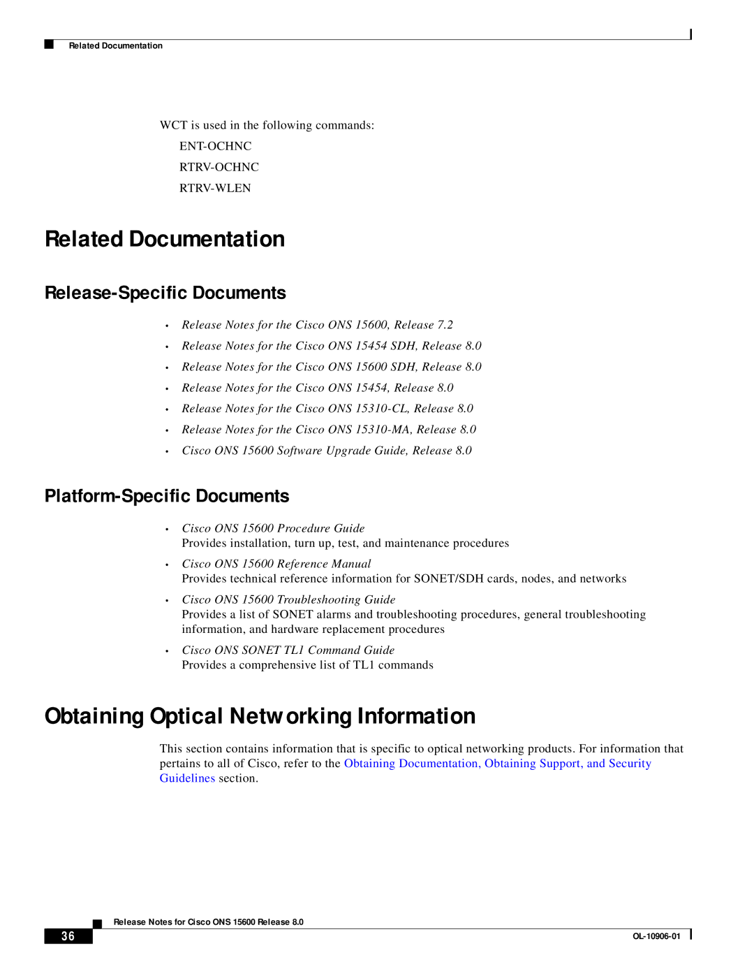 Cisco Systems ONS 15600 manual Release-Specific Documents, Platform-Specific Documents, Ent-Ochnc Rtrv-Ochnc Rtrv-Wlen 