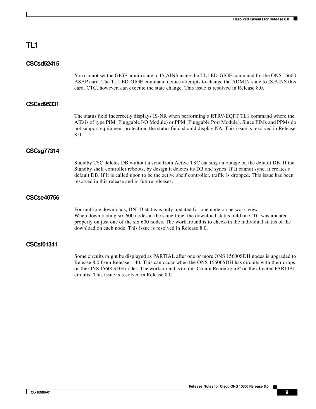 Cisco Systems ONS 15600 manual CSCsd52415, CSCsd95331, CSCsg77314, CSCse40756, CSCsf01341 