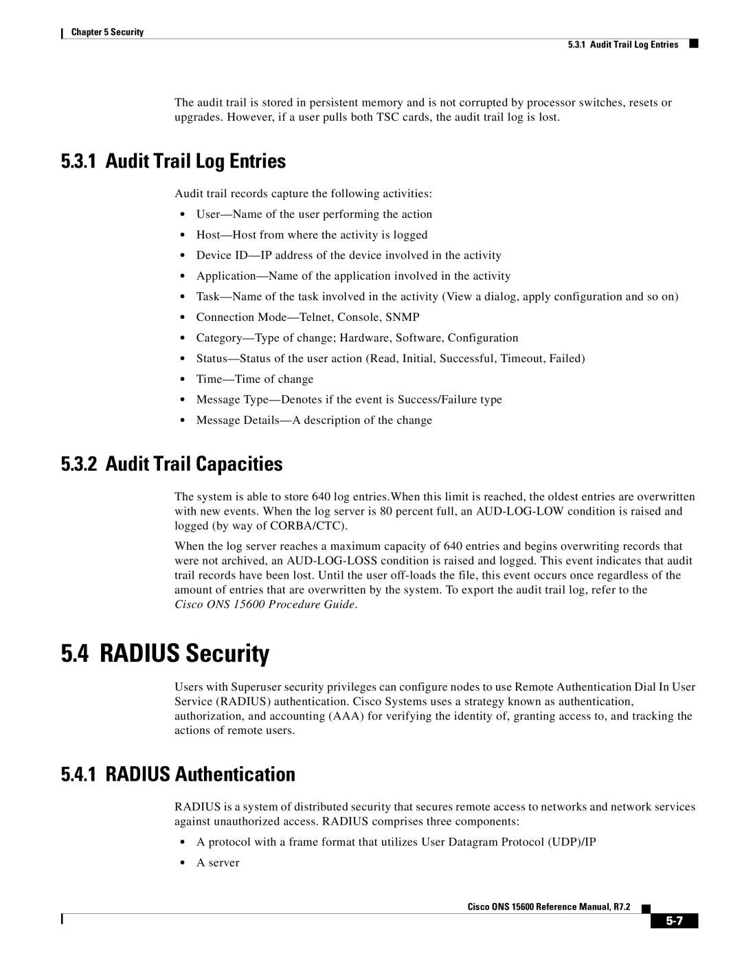 Cisco Systems ONS 15600 manual Radius Security, Audit Trail Log Entries, Audit Trail Capacities, Radius Authentication 