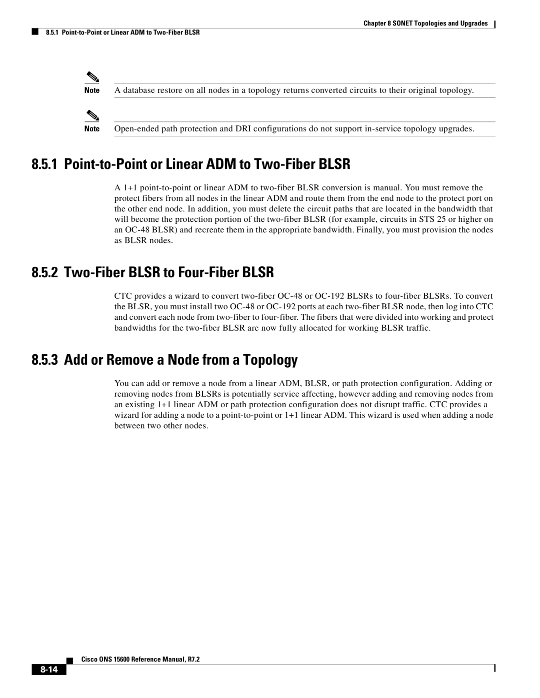 Cisco Systems ONS 15600 manual Point-to-Point or Linear ADM to Two-Fiber Blsr, Two-Fiber Blsr to Four-Fiber Blsr 