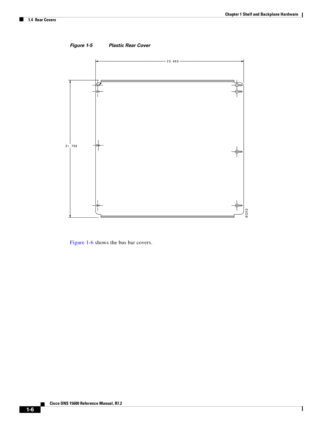 Cisco Systems ONS 15600 manual 6shows the bus bar covers 