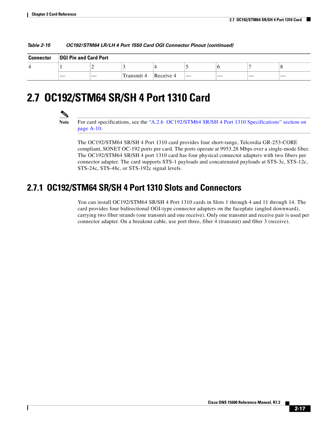 Cisco Systems ONS 15600 manual OC192/STM64 SR/SH 4 Port 1310 Card, 1 OC192/STM64 SR/SH 4 Port 1310 Slots and Connectors 