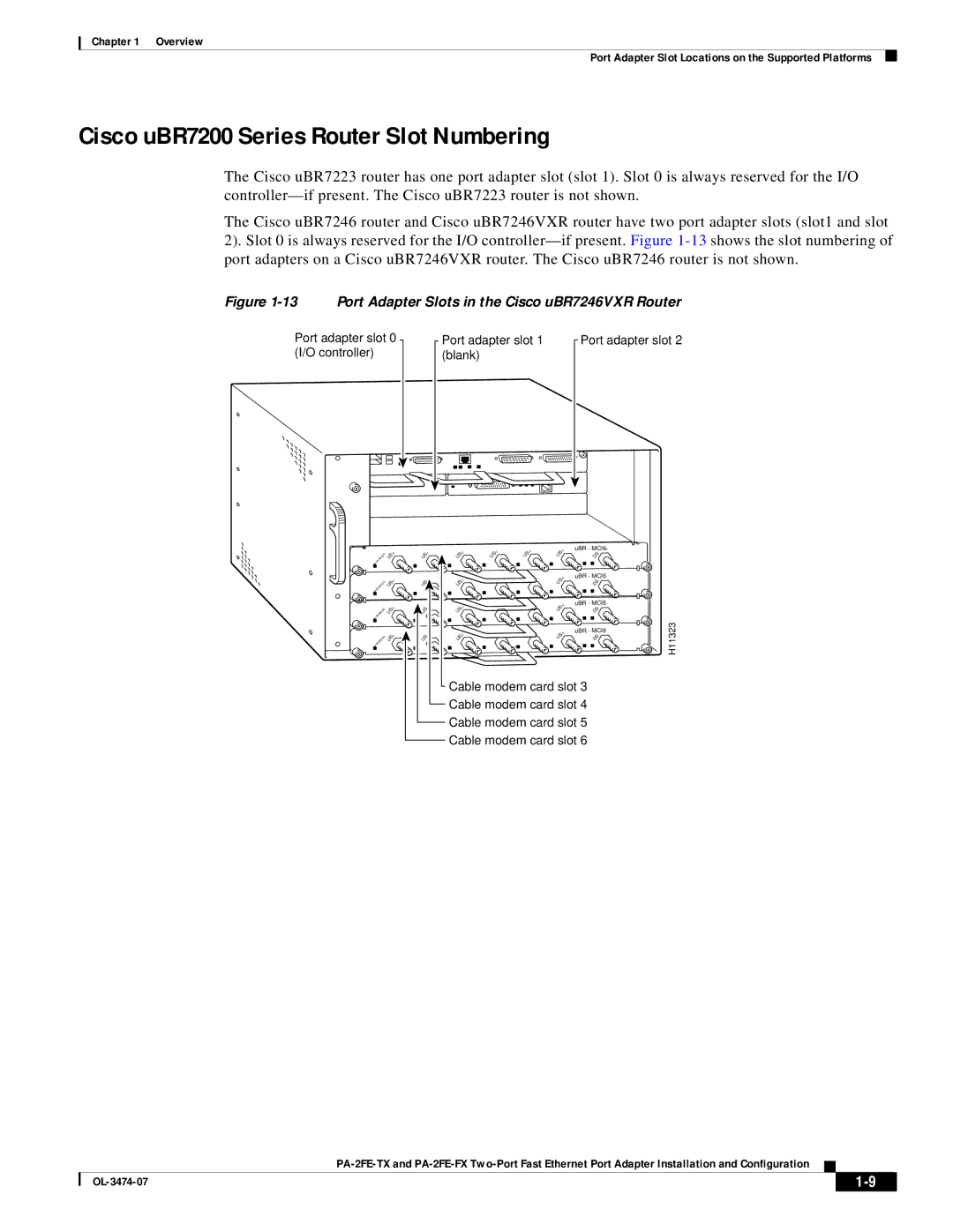 Cisco Systems PA-2FE-FX Cisco uBR7200 Series Router Slot Numbering, Port Adapter Slots in the Cisco uBR7246VXR Router 