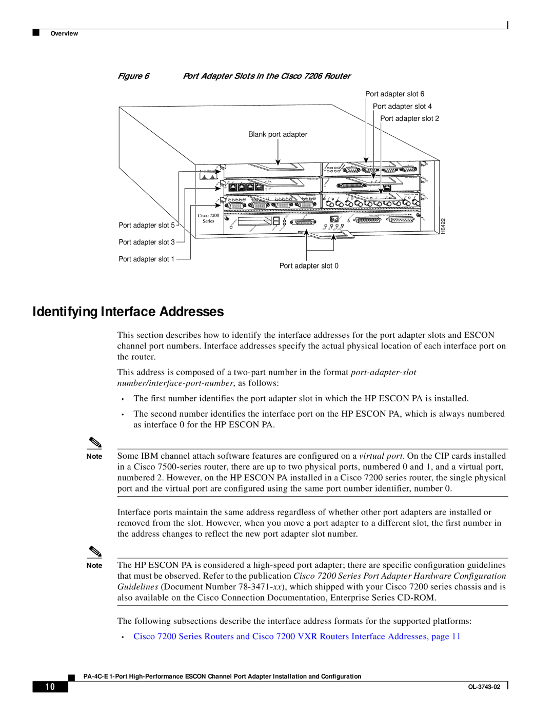 Cisco Systems PA-4C-E 1 manual Identifying Interface Addresses, Port Adapter Slots in the Cisco 7206 Router 