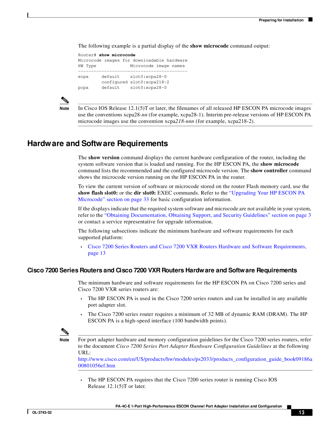 Cisco Systems PA-4C-E 1 manual Hardware and Software Requirements, Router# show microcode 