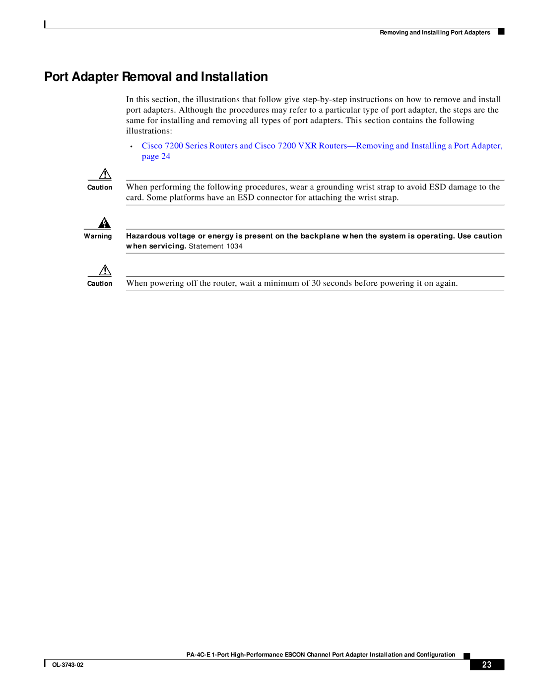 Cisco Systems PA-4C-E 1 manual Port Adapter Removal and Installation 