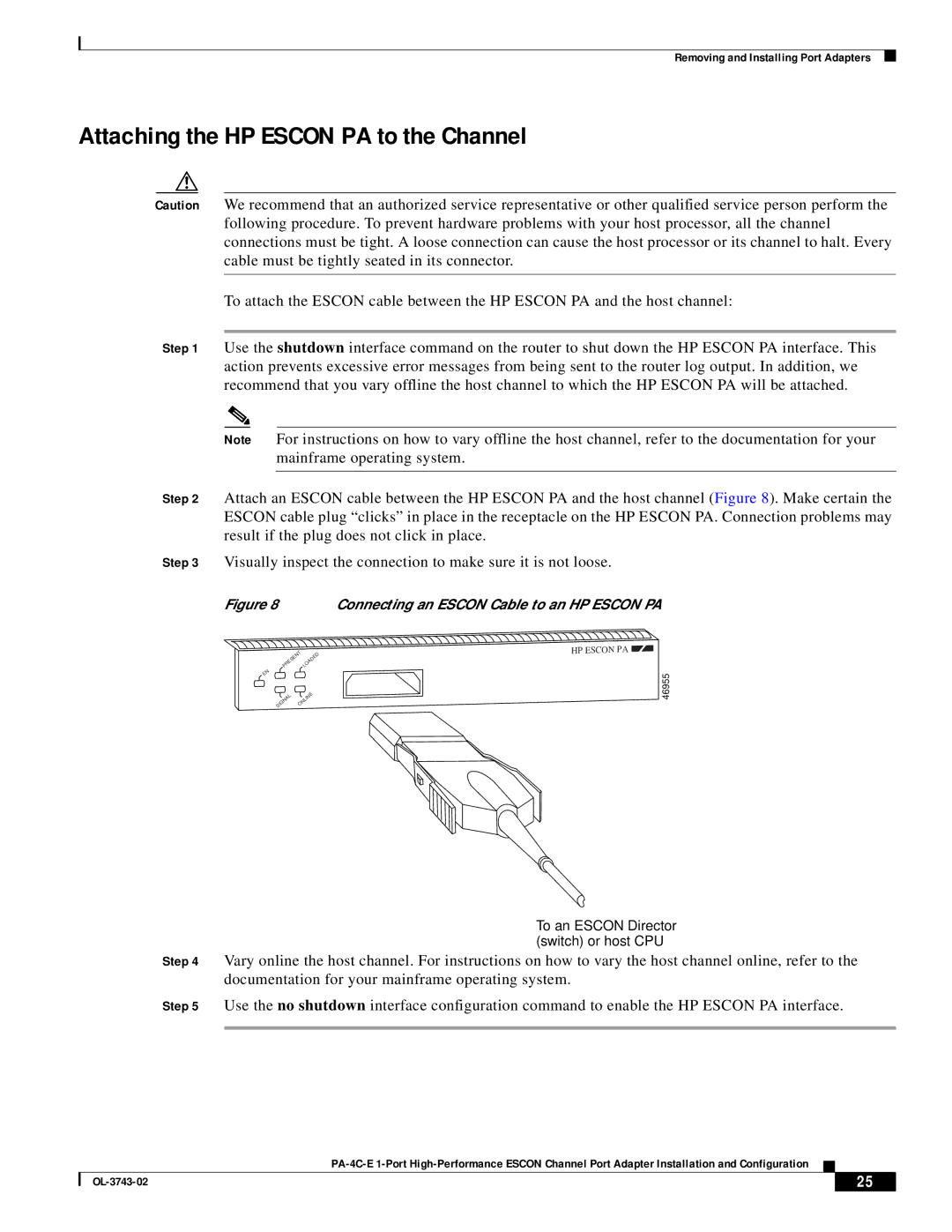 Cisco Systems PA-4C-E 1 manual Attaching the HP Escon PA to the Channel 