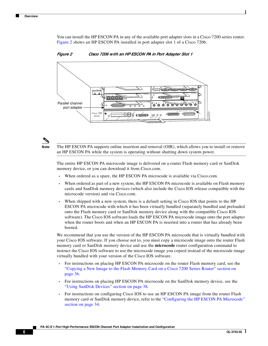 Cisco Systems PA-4C-E 1 manual Cisco 7206 with an HP Escon PA in Port Adapter Slot 