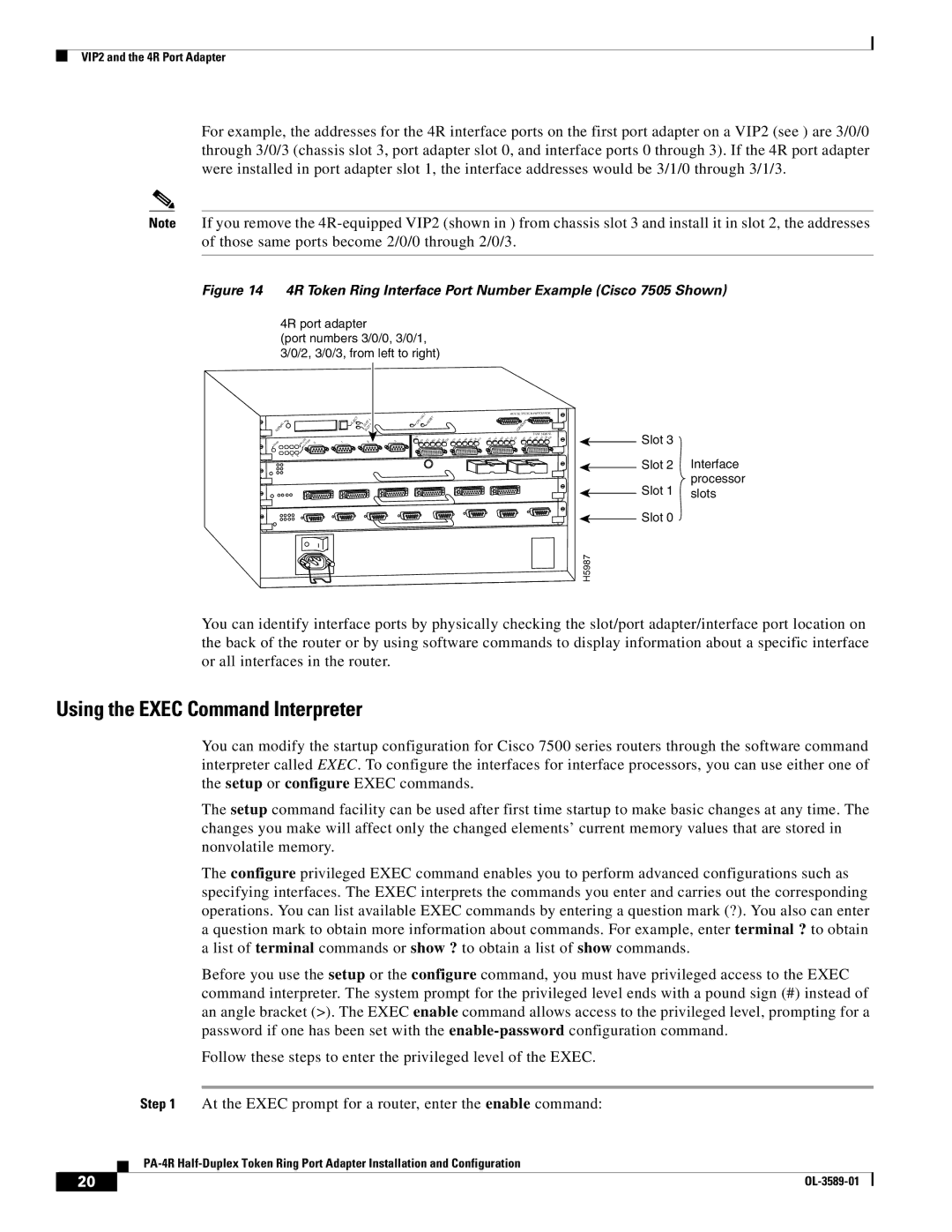 Cisco Systems PA-4R manual Using the Exec Command Interpreter, At the Exec prompt for a router, enter the enable command 