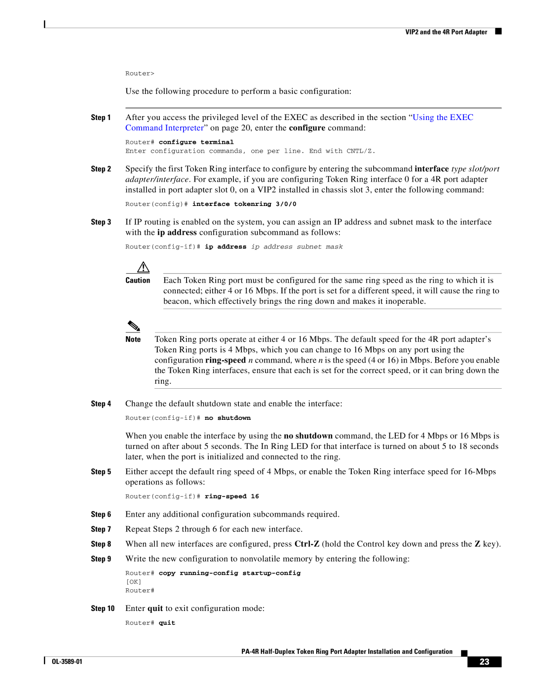 Cisco Systems PA-4R manual Change the default shutdown state and enable the interface 