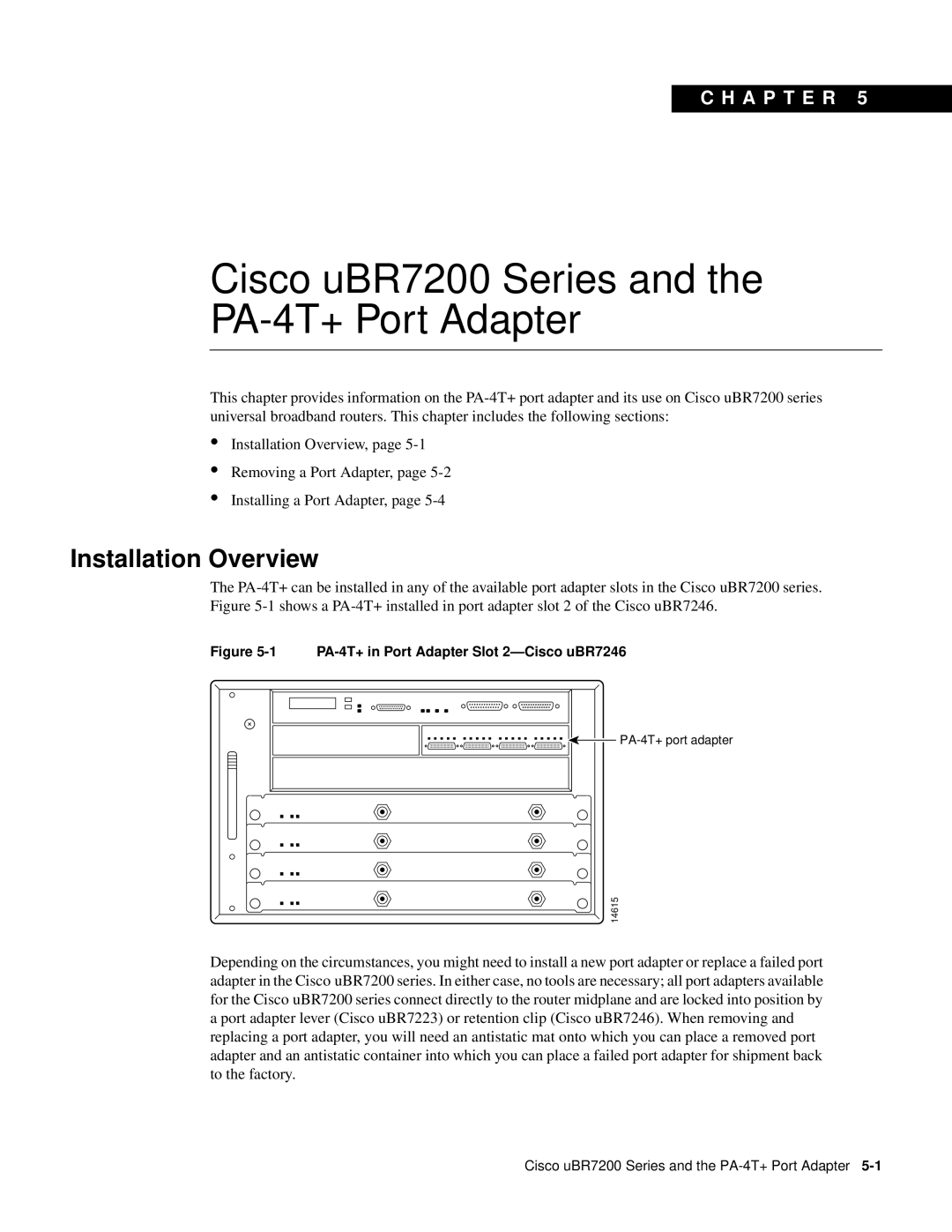 Cisco Systems manual Cisco uBR7200 Series and the PA-4T+ Port Adapter, Installation Overview, C H A P T E R 