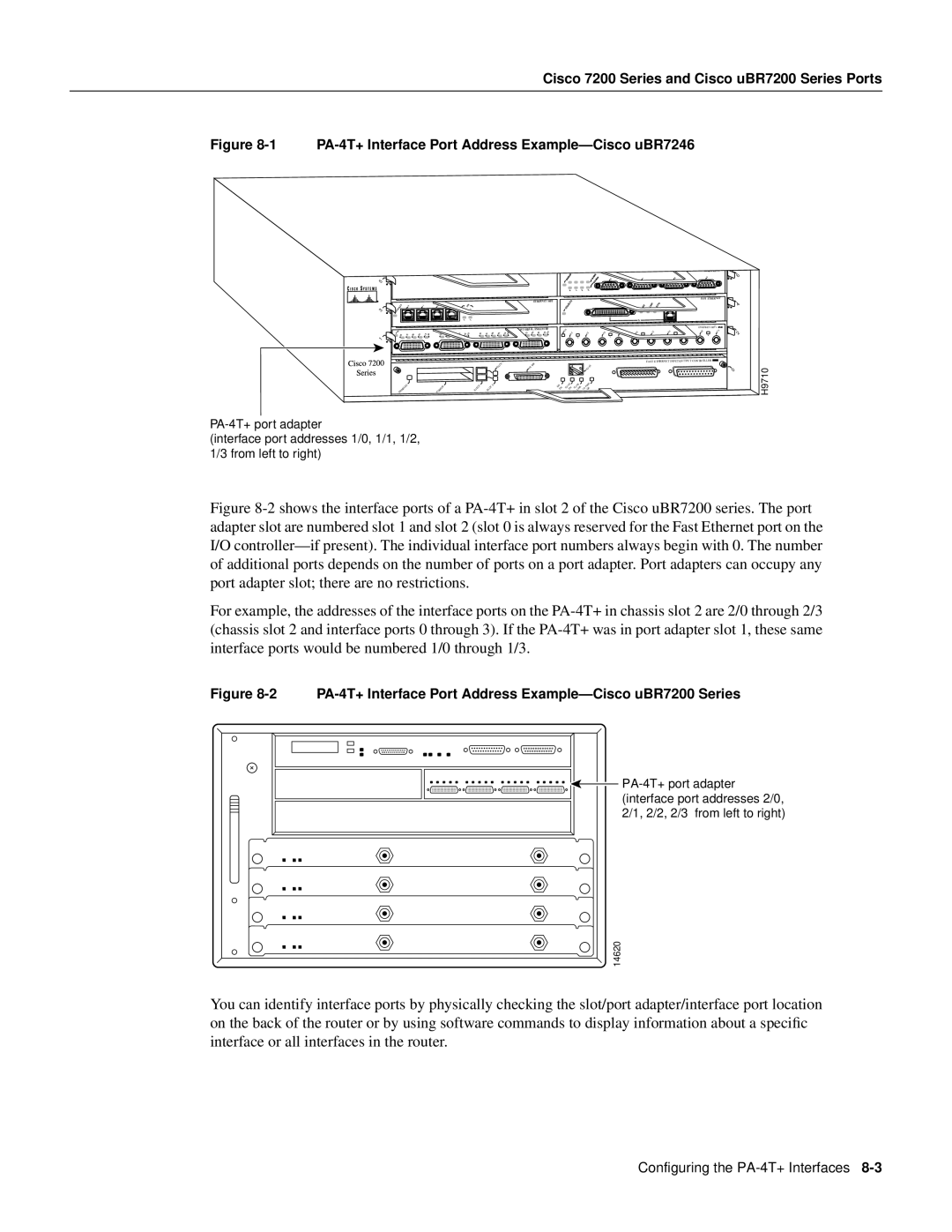Cisco Systems manual Cisco 7200 Series and Cisco uBR7200 Series Ports, PA-4T+ port adapter 