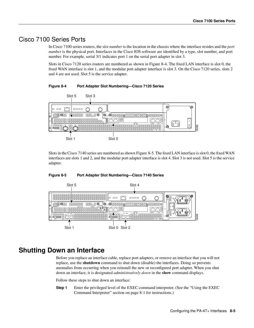 Cisco Systems PA-4T manual Shutting Down an Interface, Cisco 7100 Series Ports 