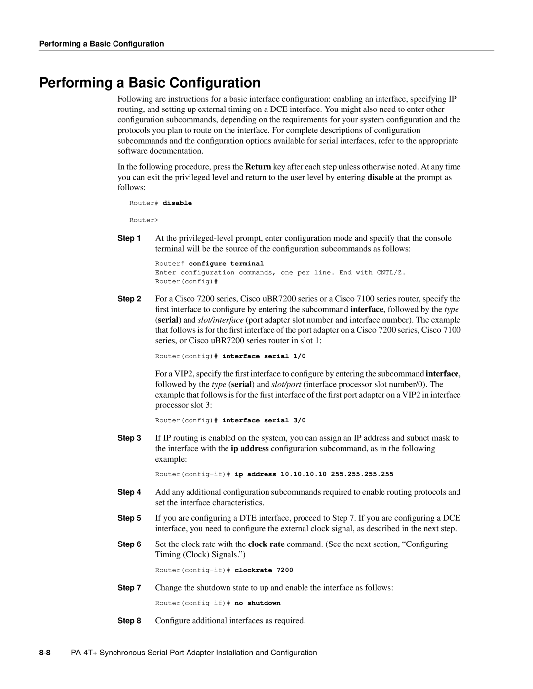 Cisco Systems PA-4T manual Performing a Basic Conﬁguration, Conﬁgure additional interfaces as required 