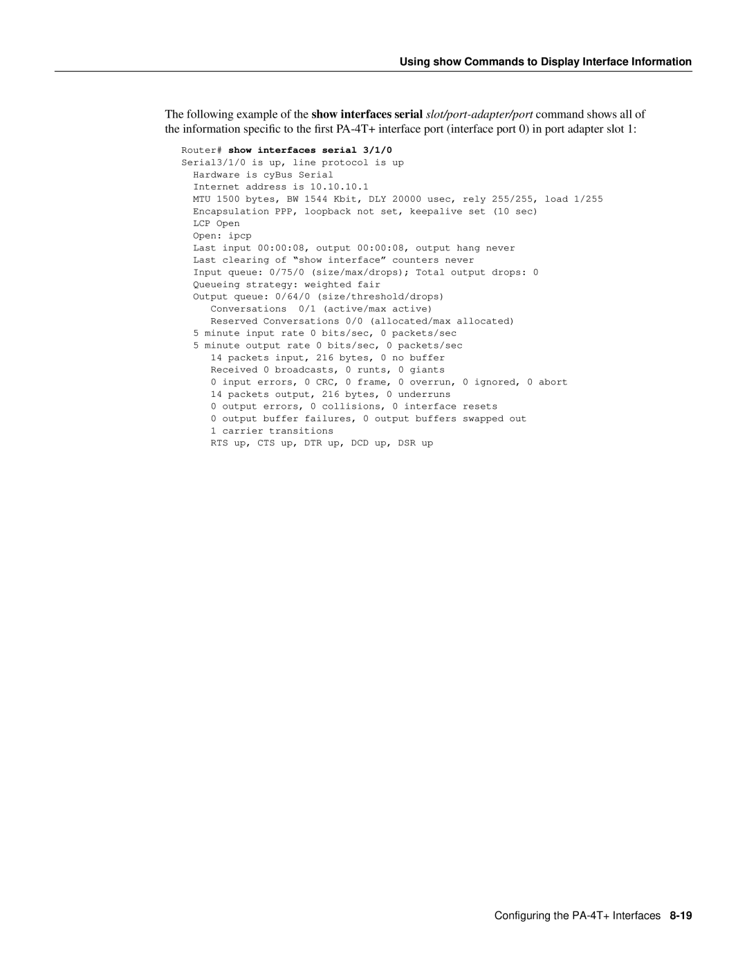 Cisco Systems PA-4T manual Minute output rate 0 bits/sec, 0 packets/sec 