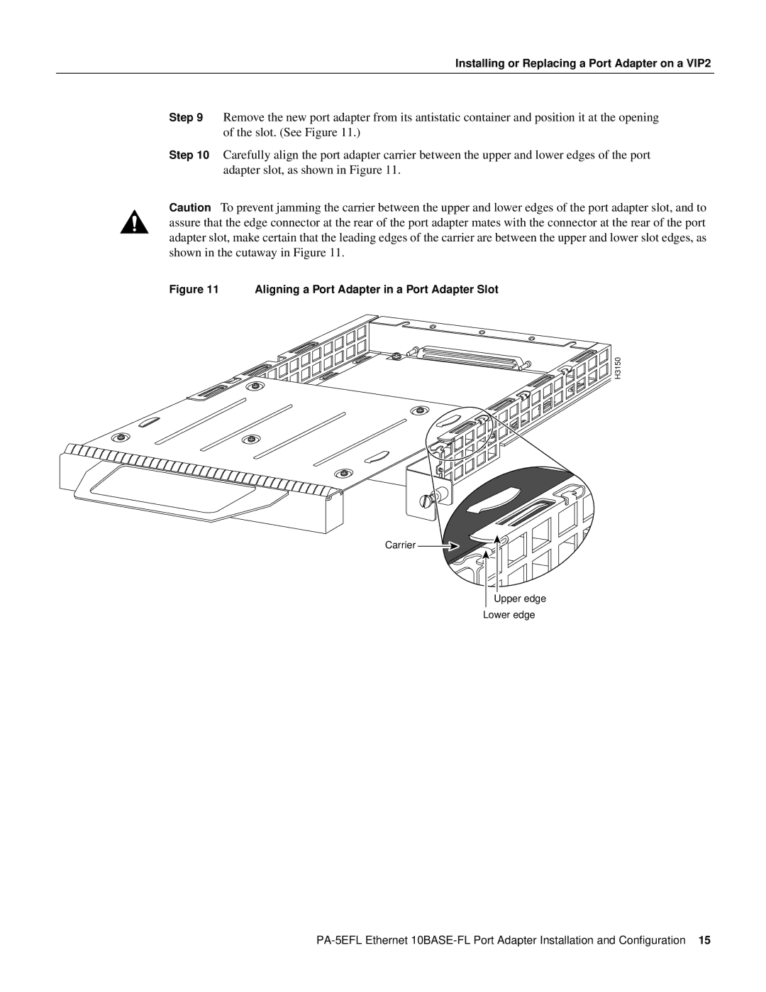 Cisco Systems 10BASE-FL, PA-5EFL= manual Aligning a Port Adapter in a Port Adapter Slot 