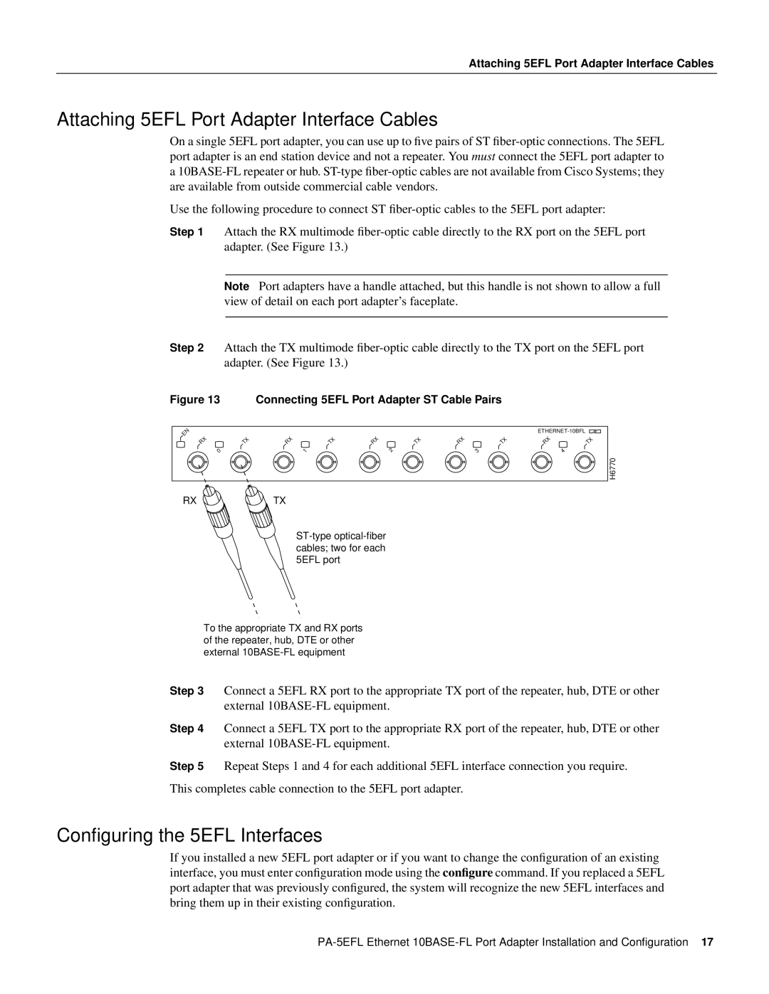 Cisco Systems 10BASE-FL, PA-5EFL= manual Attaching 5EFL Port Adapter Interface Cables, Conﬁguring the 5EFL Interfaces 
