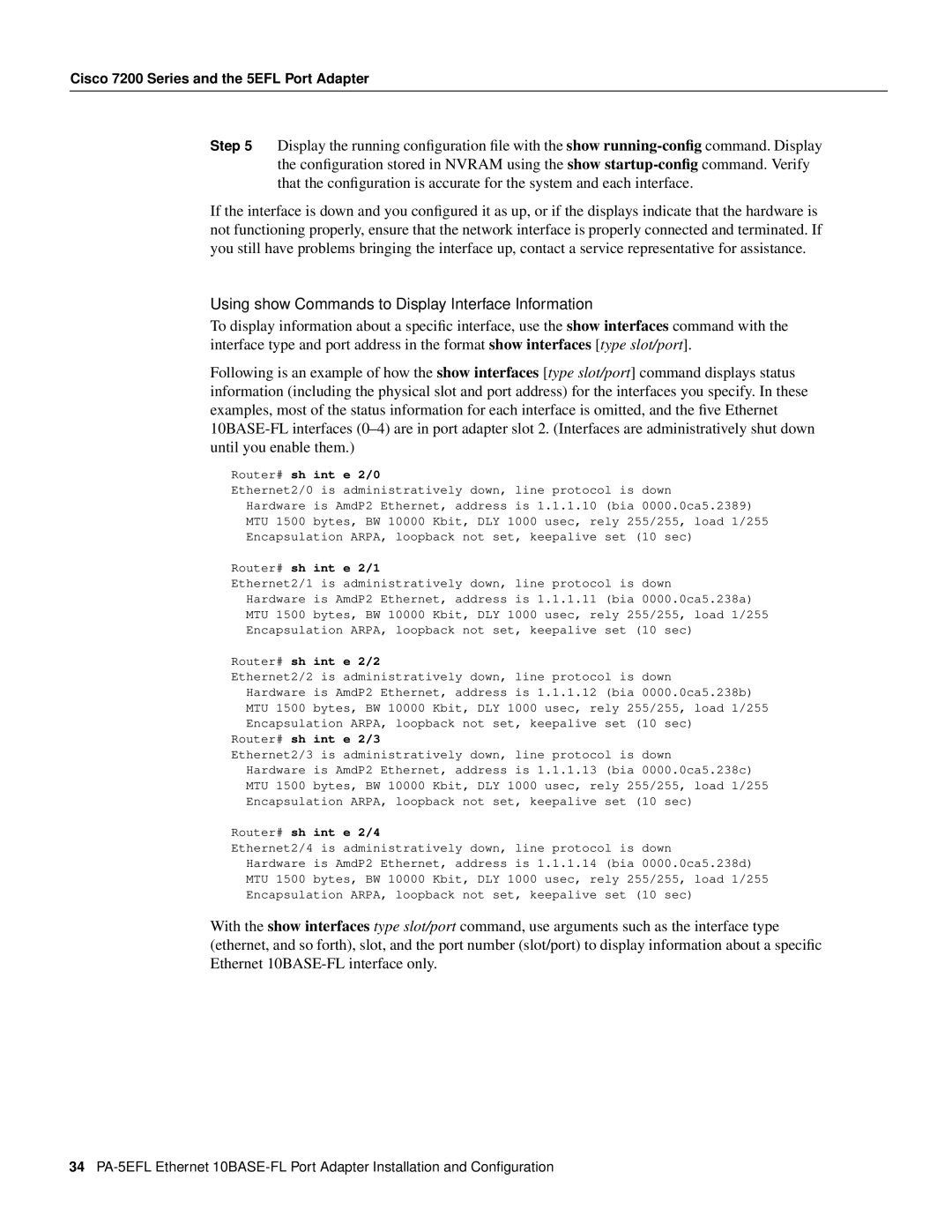 Cisco Systems PA-5EFL=, 10BASE-FL manual Cisco 7200 Series and the 5EFL Port Adapter Step, Router# sh int e 2/0 