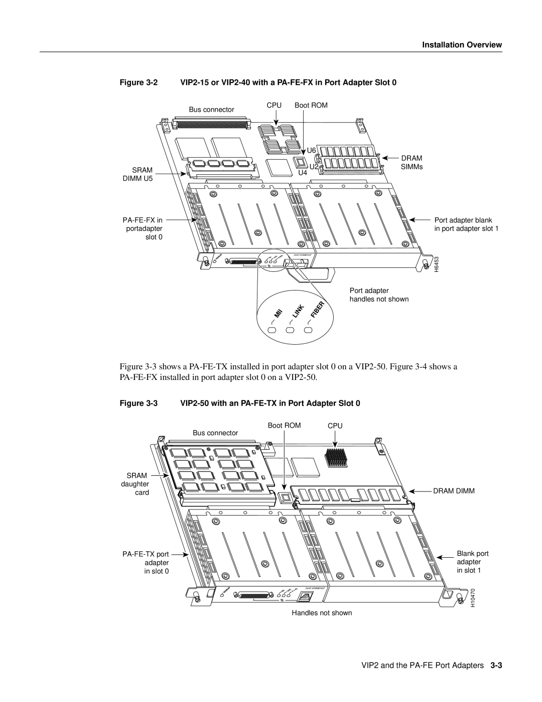 Cisco Systems PA-FE-TX manual VIP2-15 or VIP2-40 with a PA-FE-FX in Port Adapter Slot 