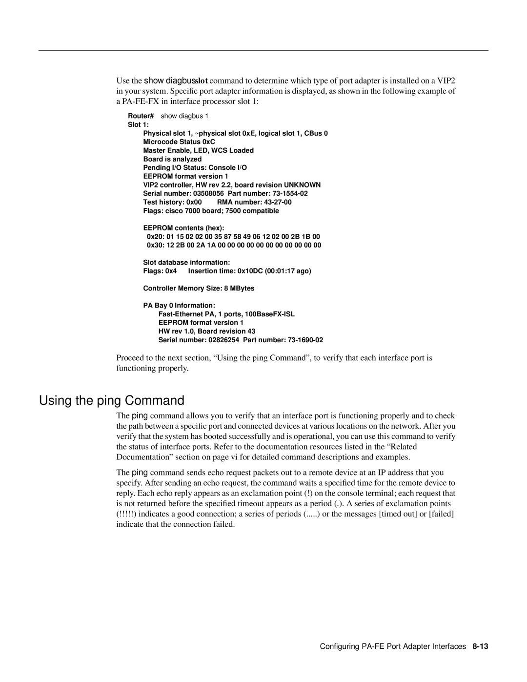 Cisco Systems PA-FE-FX, PA-FE-TX manual Using the ping Command, Router# show diagbus 