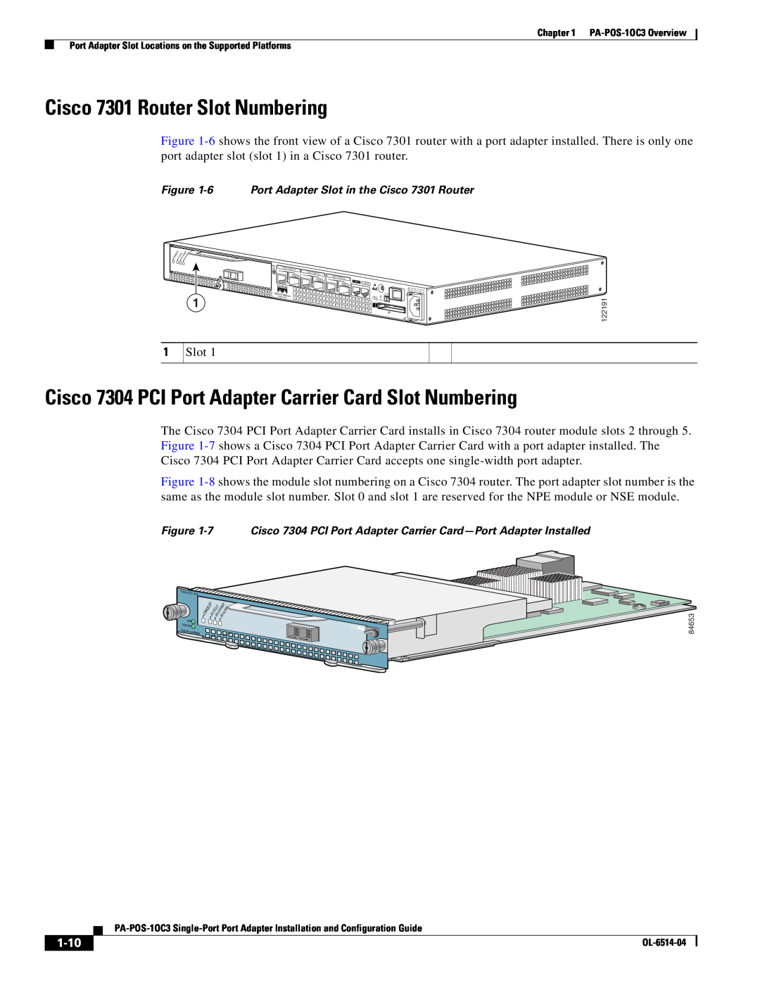 Cisco Systems PA-POS-2OC3 Cisco 7301 Router Slot Numbering, Cisco 7304 PCI Port Adapter Carrier Card Slot Numbering, 1-10 