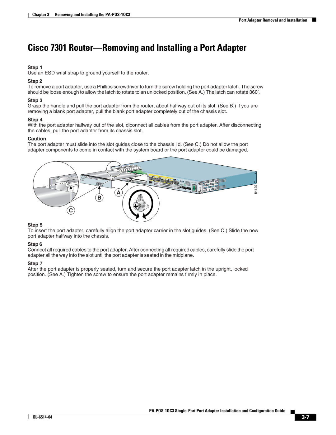 Cisco Systems PA-POS-1OC3, PA-POS-2OC3 manual Cisco 7301 Router-Removing and Installing a Port Adapter 