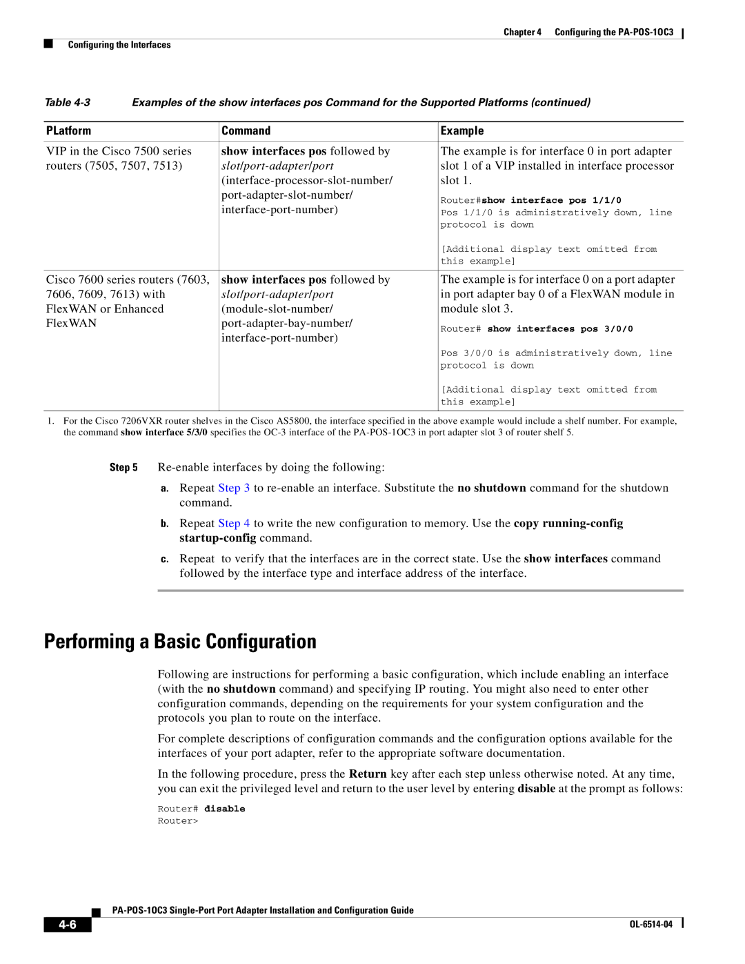 Cisco Systems PA-POS-2OC3, PA-POS-1OC3 manual Performing a Basic Configuration, Show interfaces pos followed by 