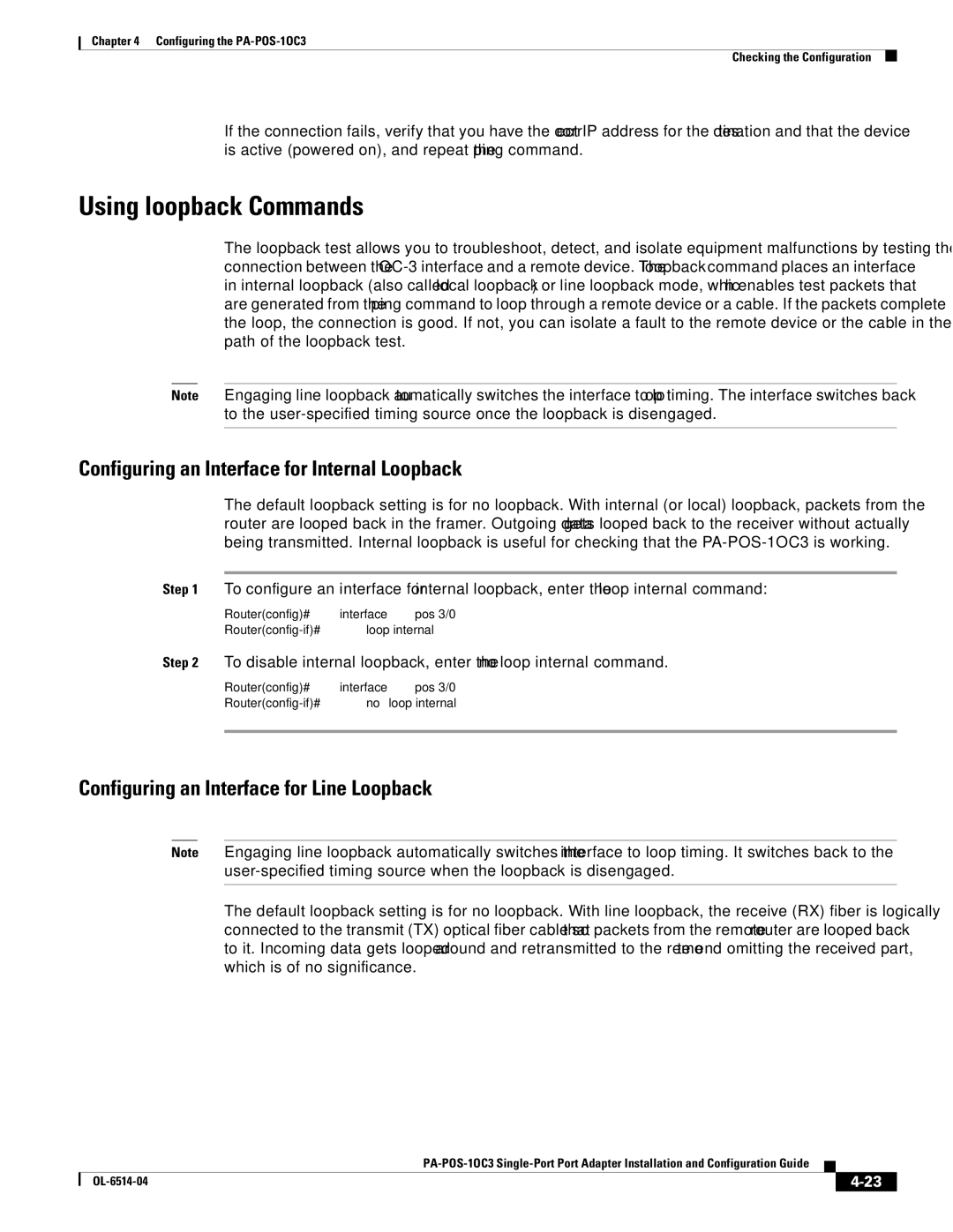 Cisco Systems PA-POS-1OC3, PA-POS-2OC3 manual Using loopback Commands, Configuring an Interface for Internal Loopback 