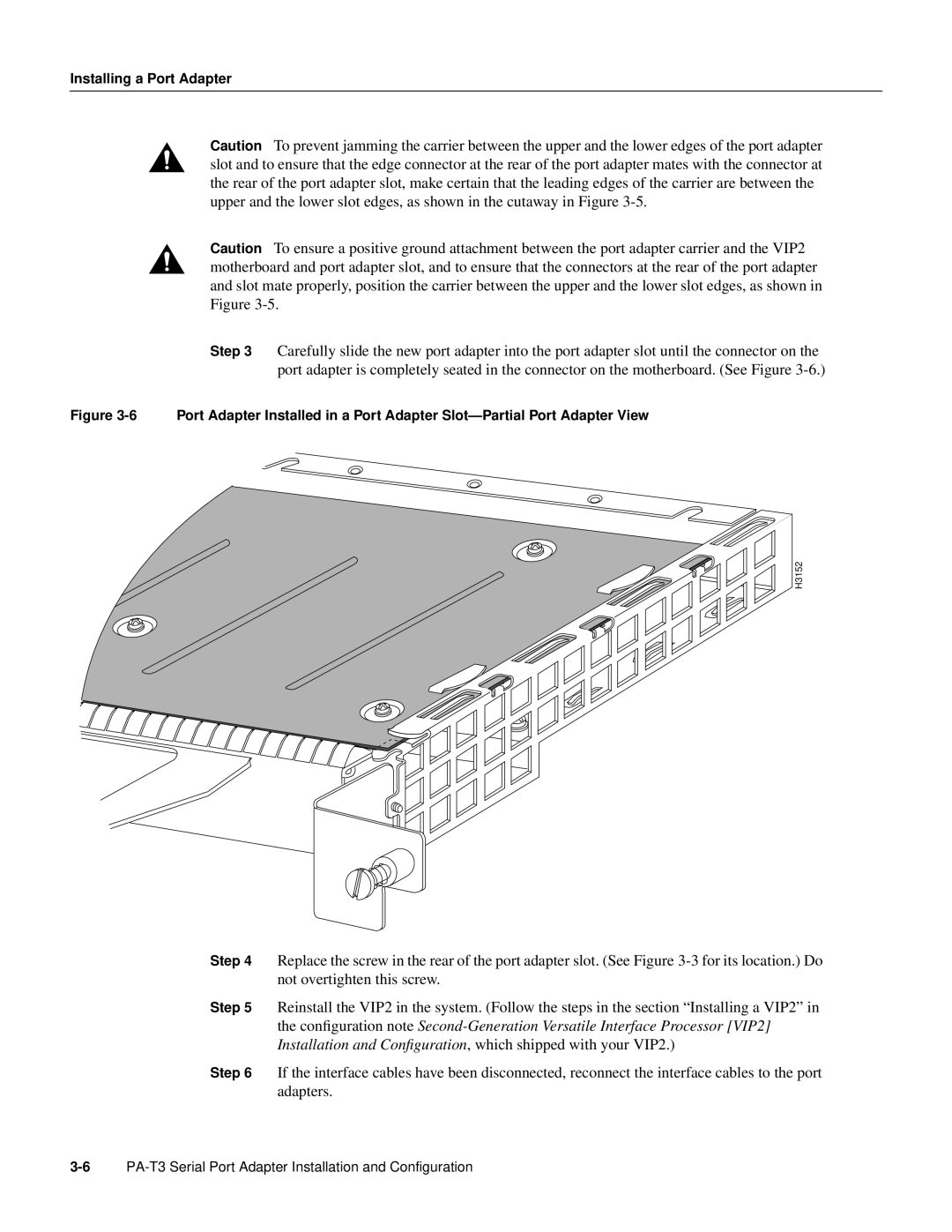 Cisco Systems manual PA-T3 Serial Port Adapter Installation and Configuration, H3152 