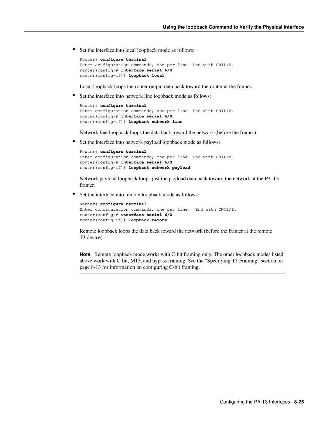 Cisco Systems PA-T3 manual Set the interface into local loopback mode as follows 