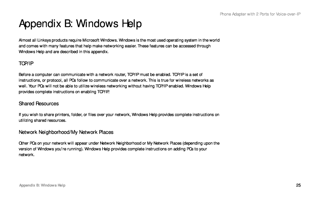 Cisco Systems PAP2 manual Appendix B Windows Help, Tcp/Ip, Shared Resources, Network Neighborhood/My Network Places 