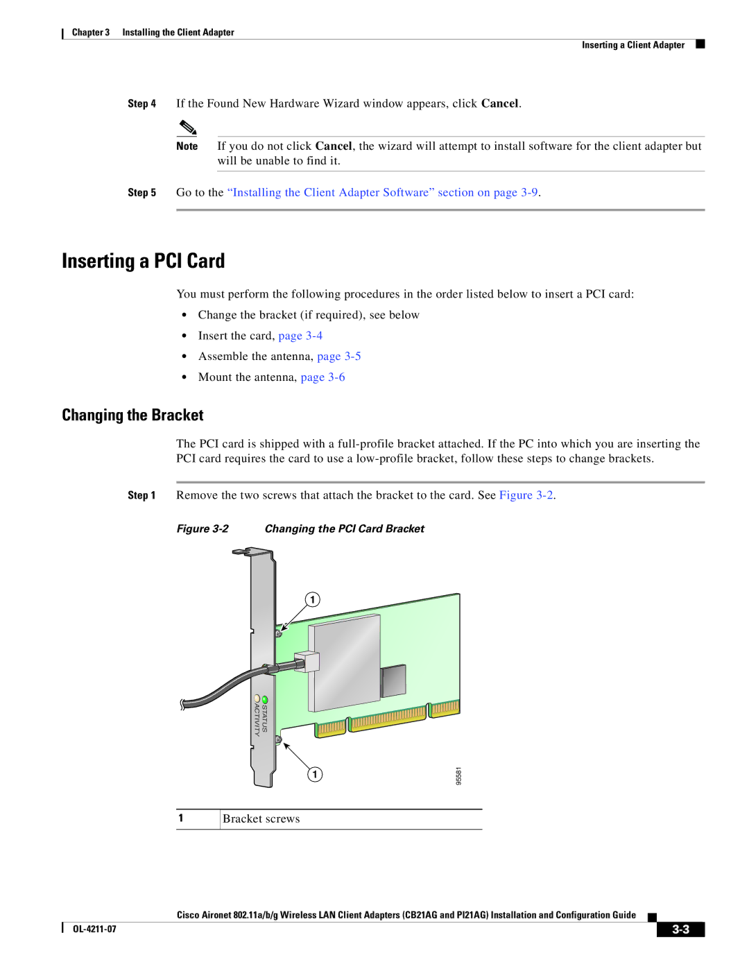 Cisco Systems CB21AG, PI21AG manual Inserting a PCI Card, Changing the Bracket 