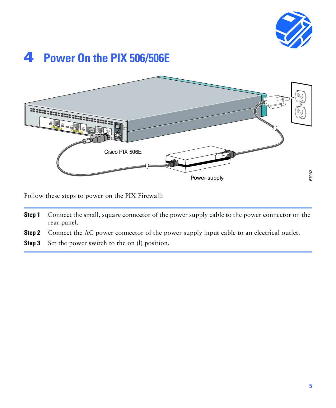 Cisco Systems PIX 506E quick start Power On the PIX 506/506E 