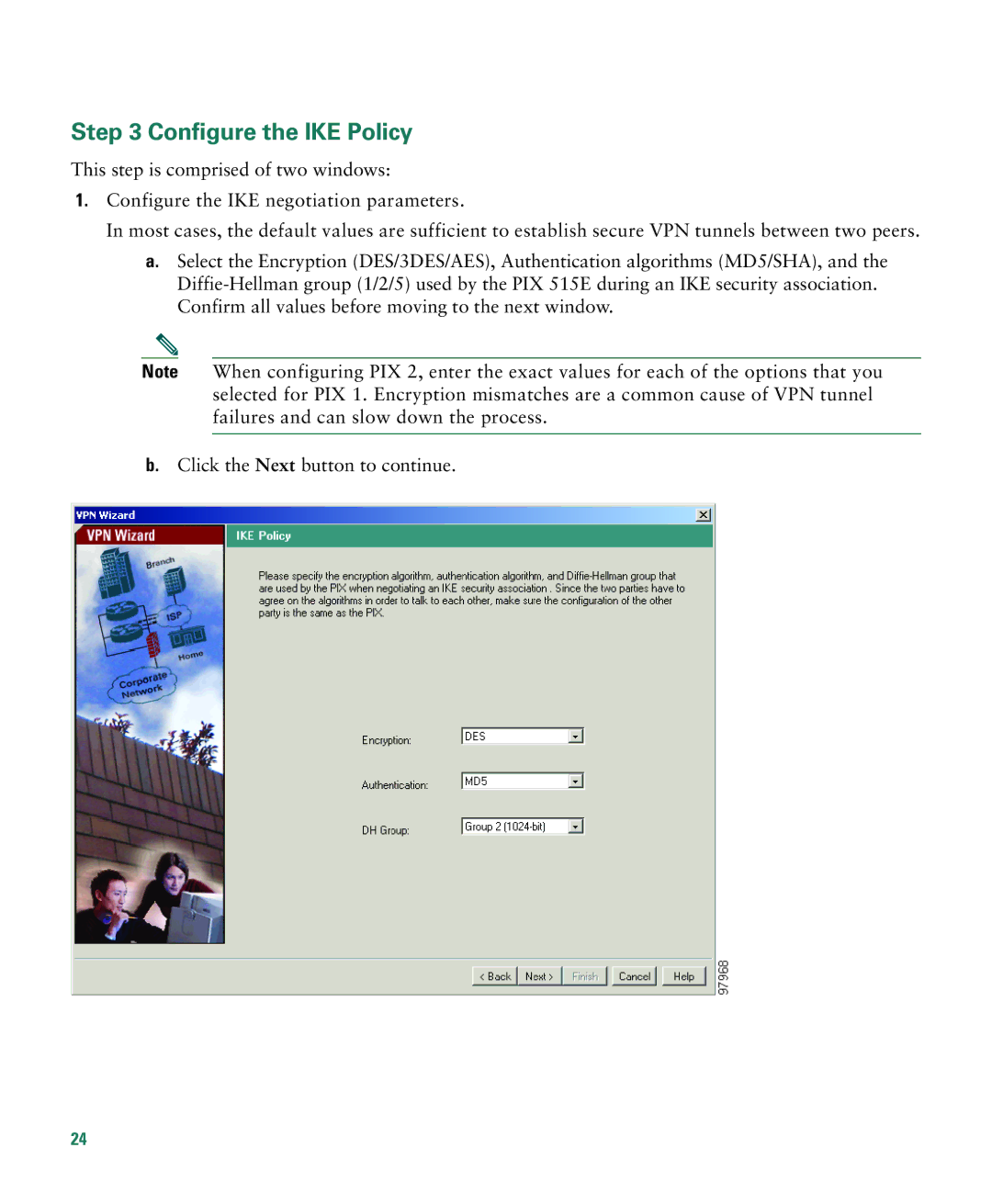 Cisco Systems PIX515E quick start Configure the IKE Policy 